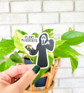 Plant Murderer Sticker